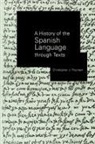 Christopher Pountain - History of the Spanish Language Through Texts
