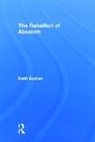 Keith Bodner - Rebellion of Absalom