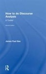 James Paul Gee, James Paul (Arizona State University Gee, Gee James Paul - How to Do Discourse Analysis