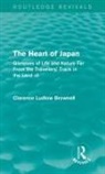 Clarence Ludlow Brownell - Heart of Japan (Routledge Revivals)