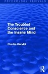 Charles Blondel, Blondel Charles - Troubled Conscience and the Insane Mind