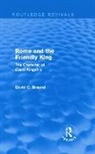 David Braund - Rome and the Friendly King (Routledge Revivals)