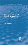 Jan N. Bremmer, Jan N. (University of Groningen) Bremmer, Bremmer Jan N. - Interpretations of Greek Mythology (Routledge Revivals)