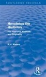 K H Waters, K. H. Waters, Waters K. H. - Herodotos the Historian (Routledge Revivals)