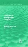 Milton Holly Harvey, Milton Harvey, Brian Holly - Themes in Geographic Thought (Routledge Revivals)