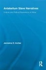 Jermaine O Archer, Jermaine O. Archer, Jermaine O. (Suny Archer, Archer Jermaine O. - Antebellum Slave Narratives
