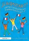 Hilary Phillips, Phillips Hilary, Catherine Watts, Catherine (University of Brighton Watts, Catherine Phillips Watts, Watts Catherine - Jumpstart! French and German