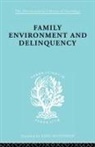 Eleanor Glueck, Sheldon Glueck, Sheldon Glueck Glueck, Glueck Eleanor, Glueck Sheldon - Family Environment and Delinquency