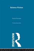 Patrick Parrinder - Science Fiction