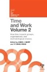 Abbie J. (Texas A&amp;m University Shipp, Yitzhak Fried, Fried Yitzhak, Abbie J. Shipp, Shipp Abbie J. - Time and Work, Volume 2
