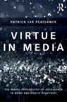 Patrick Lee Plaisance - Virtue in Media