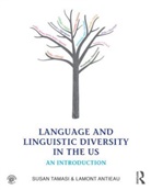 Lamont Antieau, Susan Tamasi, Susan (Emory University Tamasi, Susan Antieau Tamasi - Language and Linguistic Diversity in the Us