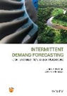 John E Boylan, John E. Boylan, John E. (Buckinghamshire New University) S Boylan, Aris A Syntetos, Aris A. Syntetos - Intermittent Demand Forecasting