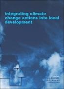 Livia Bizikova, Livia Robinson Bizikova, Bizikova Livia, Stewart Cohen, Cohen Stewart, … - Integrating Climate Change Actions Into Local Development