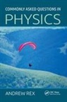 Andrew Rex, Andrew (University of Puget Sound Rex, Rex Andrew - Commonly Asked Questions in Physics