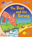 Julia Donaldson, Donaldson Julia - Oxford Reading Tree Songbirds Phonics: Level 6: The Deer and the Earwi