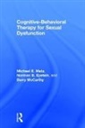 Norman Epstein, Epstein Norman, Barry Mccarthy, Michael Metz, Michael (University of Minneapolis Metz - Cognitive-Behavioral Therapy for Sexual Dysfunction