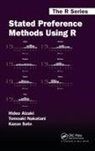 Hideo Aizaki, Hideo Nakatani Aizaki, Aizaki Hideo, Tomoaki Nakatani, Kazuo Sato, Sato Kazuo - Stated Preference Methods Using R