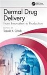 Tapash K. (The Food and Drug Administration Ghosh, Tapash K Ghosh, Tapash K. Ghosh, Ghosh Tapash K. - Dermal Drug Delivery