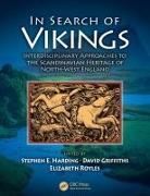 Stephen E. Harding, Stephen E. (University of Nottingham Harding, Stephen E. Griffiths Harding, David Griffiths, Stephen E. Harding, Elizabeth Royles - In Search of Vikings