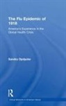 Sandra Opdycke, Sandra (Vassar College Opdycke, Opdycke Sandra - Flu Epidemic of 1918