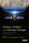 Deserai Boykoff Crow, Maxwell Boykoff, Maxwell T Boykoff, Maxwell T. Boykoff, Boykoff Maxwell, Deserai Crow... - Culture, Politics and Climate Change