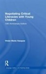 Vivian Maria Vasquez, Vivian Maria (American University Vasquez, Vasquez Vivian Maria - Negotiating Critical Literacies With Young Children