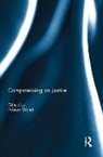 Fabian Wendt, Fabian (Hamburg University Wendt, Fabian Wendt, Wendt Fabian - Compromising on Justice