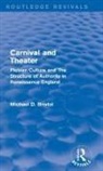 Michael D. Bristol, Michael D. (Mcgill University Bristol - Carnival and Theater (Routledge Revivals)