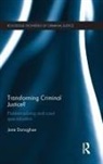 Jane Donoghue - Transforming Criminal Justice?