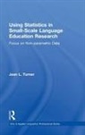 Jean L. Turner, Turner Jean L. - Using Statistics in Small-Scale Language Education Research