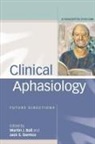 Martin Damico Ball, Martin Ball, Ball Martin, Jack Damico - Clinical Aphasiology