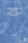Nik Hynek, Hynek Nik - Human Security As Statecraft