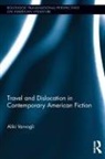 Aliki Varvogli, Varvogli Aliki - Travel and Dislocation in Contemporary American Fiction