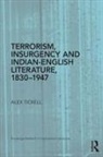 Alex Tickell, Alex (University of Portsmouth Tickell, Tickell Alex - Terrorism, Insurgency and Indian-English Literature, 1830-1947