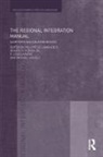 Philippe Flores De Lombaerde, Philippe De Lombaerde, De Lombaerde Philippe, Renato Flores, Flores Renato, Lelio Iapadre... - Regional Integration Manual