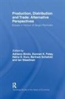 Adriano Foley Birolo, Adriano Birolo, Birolo Adriano, Duncan Foley, Foley Duncan, Heinz D Kurz... - Production, Distribution and Trade