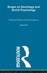 Karl Mannheim - Essays Soc & Social Psych V 6