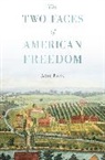 Aziz Rana, Rana Aziz - Two Faces of American Freedom