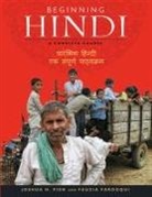 Fauzia Farooqui, Farooqui Fauzia, Joshua H. Pien, Joshua H. Farooqui Pien, Pien Joshua H. - Beginning Hindi