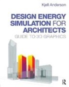 Kjell Anderson, Kjell (Lmn Architects Anderson, Anderson Kjell - Design Energy Simulation for Architects