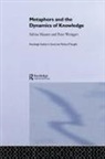 Sabine Maasen, Sabine Weingart Maasen, Maasen Sabine, Peter Weingart, Weingart Peter - Metaphor and the Dynamics of Knowledge