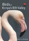Adam Scott Kennedy, Kennedy Adam Scott - Birds of Kenya''s Rift Valley