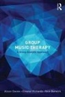Nick Barwick, Alison Davies, Alison (Music Therapist Nhs Cambridge Davies, Eleanor Richards - Group Music Therapy