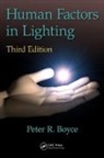 Peter Robert Boyce, Peter Robert (Canterbury Boyce, Boyce Peter Robert - Human Factors in Lighting