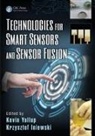 Kevin Iniewski Yallup, Krzysztof Iniewski, Kevin Yallup, Yallup Kevin - Technologies for Smart Sensors and Sensor Fusion