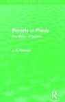 J. Hobson - Poverty in Plenty (Routledge Revivals)