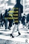 John Storey, Storey John - From Popular Culture to Everyday Life