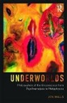 Jon Mills, Jon (Adelphi University) Mills - Underworlds