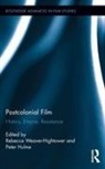 Rebecca (University of North Dak Weaver-Hightower, Rebecca Hulme Weaver-Hightower, Peter Hulme, Rebecca Weaver-Hightower, Weaver-Hightower Rebecca - Postcolonial Film